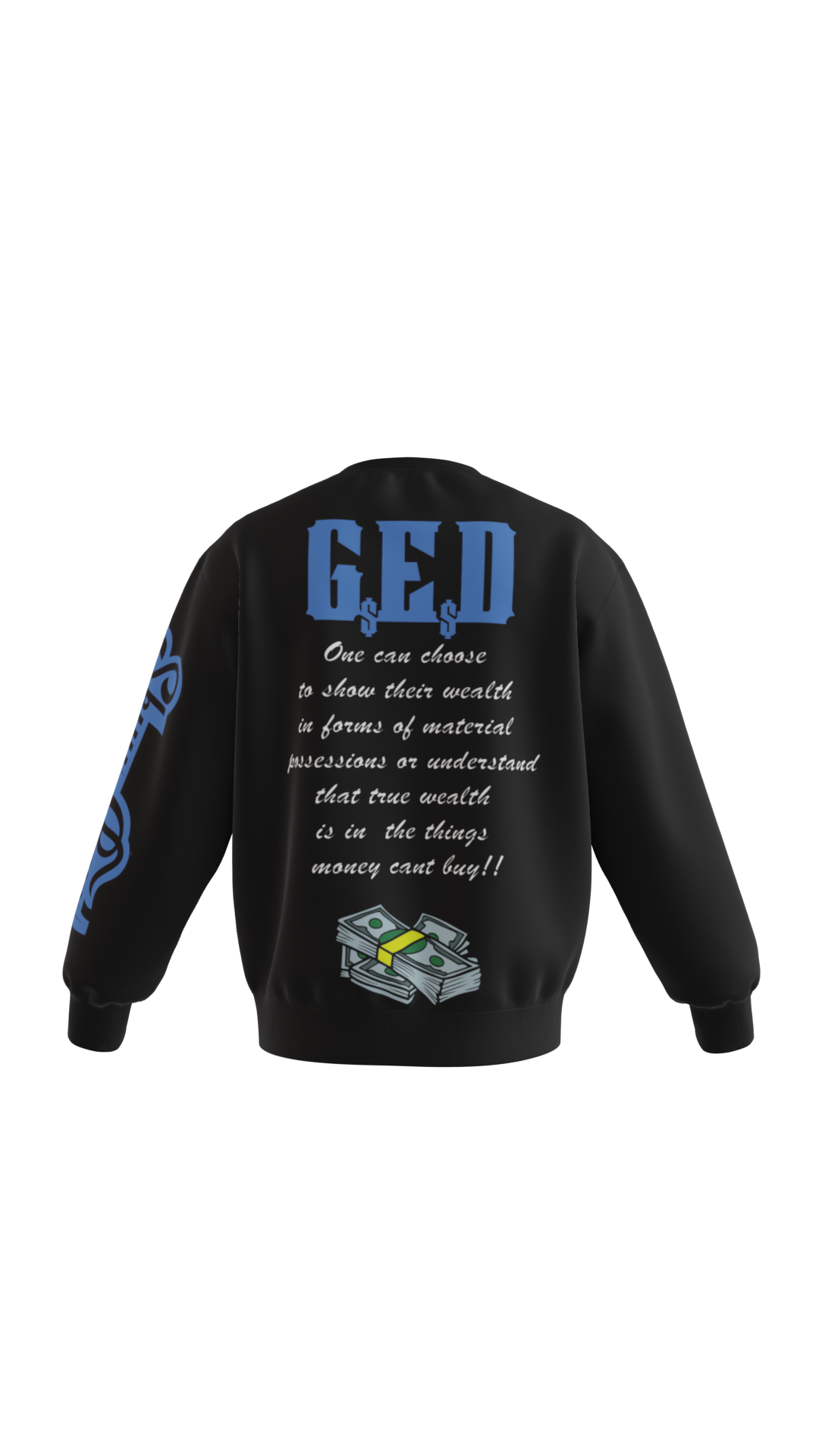 G.E.D Diamonds and Money Bags Sweatshirt